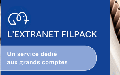 L&rsquo;extranet Filpack pour vos commandes d’emballage industriels !